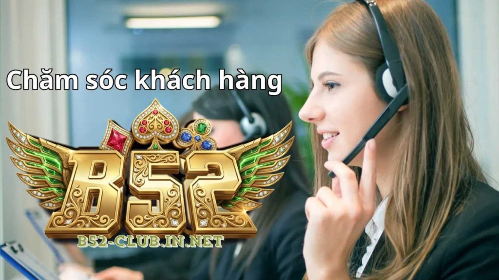 Hướng dẫn cách liên hệ trung tâm hỗ trợ B52 CLUB